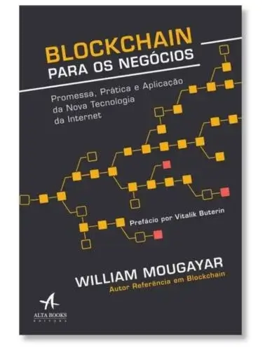 Blockchain Para os Negócios William Mougayar