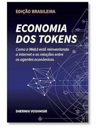 Economia dos Tokens Shermin Voshmgir ptbr