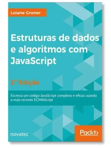 Estruturas de Dados e Algoritmos com JavaScript Loiane Groner
