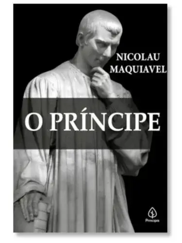 O Príncipe Nicolau Maquiavel