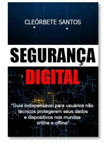 Segurança Digital Cleórbete Santos
