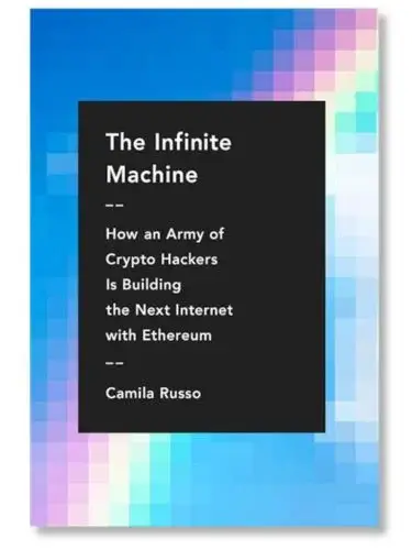 The Infinite Machine Camila Russo