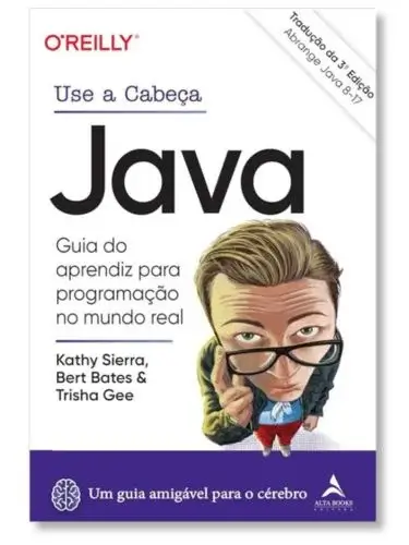 Use a Cabeça Java Kathy Sierra Bert Bates Trisha Gee ptbr