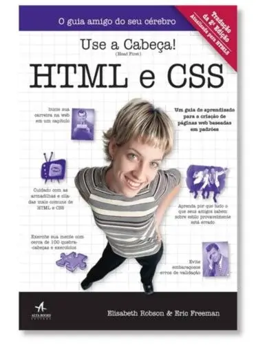 Use a cabeça! HTML e CSS Eric Freeman e Elisabeth Robson